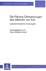 Title: Die Plautus-Übersetzungen des Albrecht von Eyb