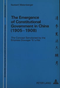 Title: The Emergence of Constitutional Government in China (1905-1908)