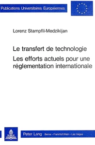 Titre: Le transfert de technologie- Les efforts actuels pour une réglementation internationale