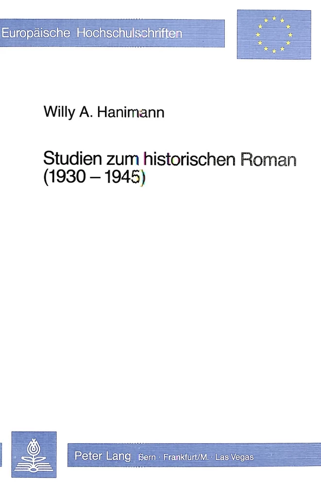 Titel: Studien zum historischen Roman (1930-1945)