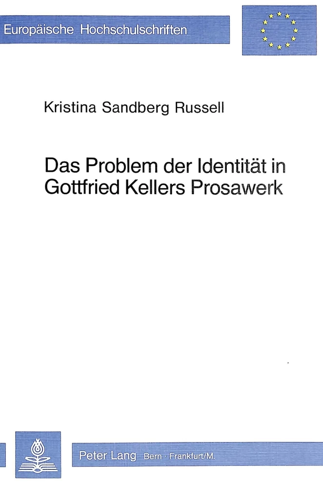 Titel: Das Problem der Identität in Gottfried Kellers Prosawerk