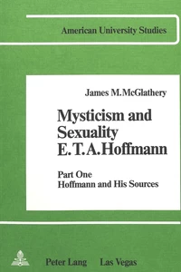 Title: Mysticism and Sexuality- E.T.A. Hoffmann