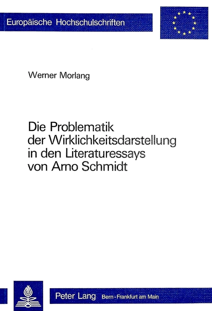 Titel: Die Problematik der Wirklichkeitsdarstellung in den Literaturessays von Arno Schmidt