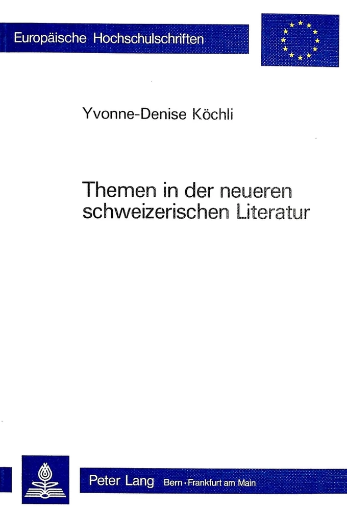 Titel: Themen in der neueren schweizerischen Literatur