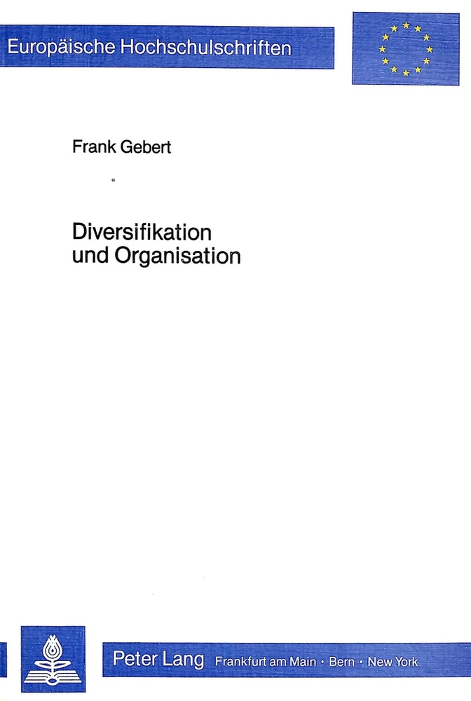 Titel: Diversifikation und Organisation