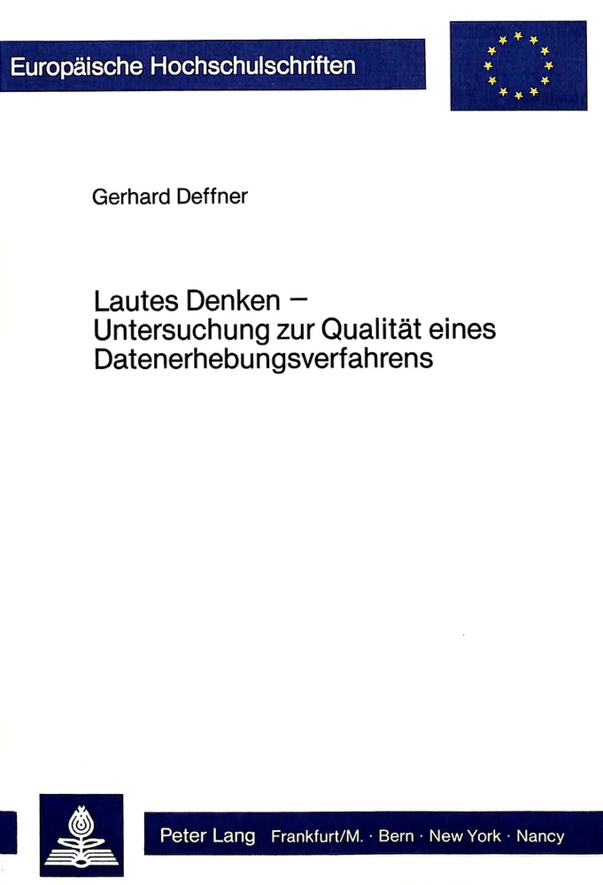 Titel: Lautes Denken - Untersuchung zur Qualität eines Datenerhebungsverfahrens
