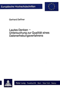 Title: Lautes Denken - Untersuchung zur Qualität eines Datenerhebungsverfahrens