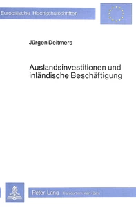 Titel: Auslandsinvestitionen und inländische Beschäftigung
