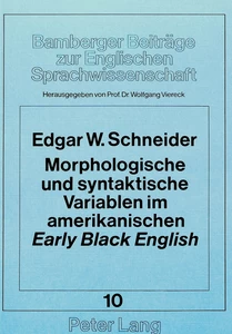 Titel: Morphologische und syntaktische Variablen im amerikanischen «early» «Black English»