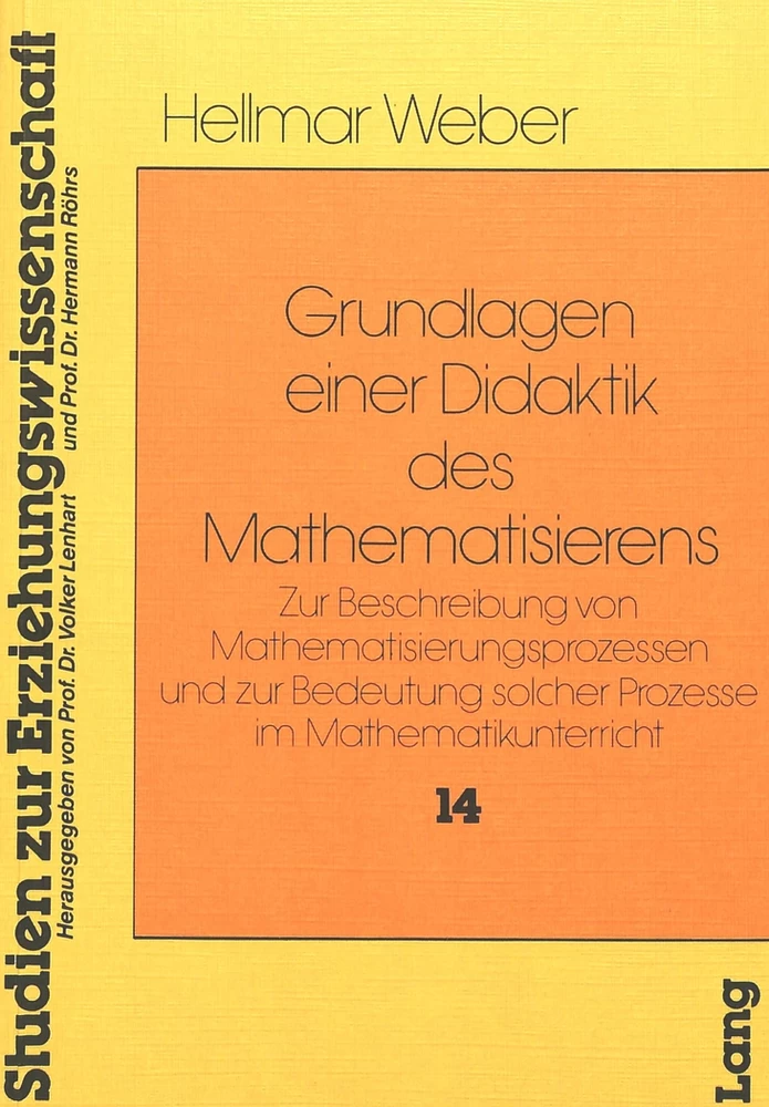 Titel: Grundlagen einer Didaktik des Mathematisierens