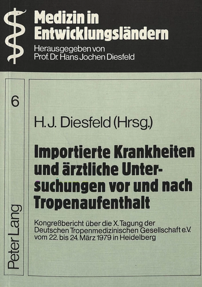 Titel: Importierte Krankheiten und ärztliche Untersuchungen vor und nach Tropenaufenthalt