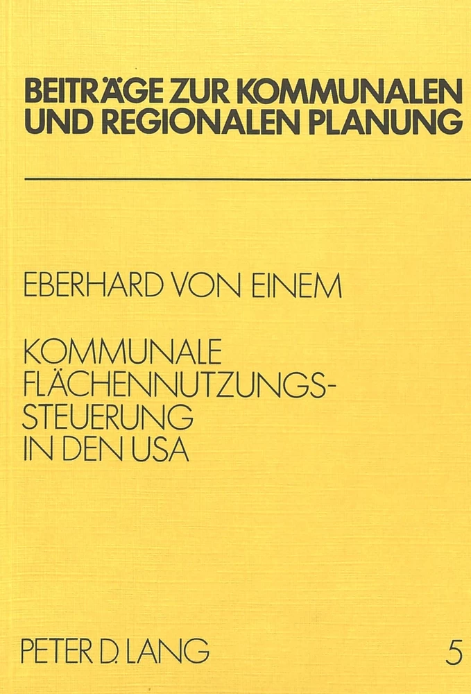 Titel: Kommunale Flächennutzungssteuerung in den USA
