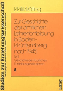 Title: Zur Geschichte der amtlichen Lehrerfortbildung in Baden-Württemberg nach 1945
