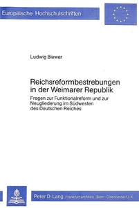 Titel: Reichsreformbestrebungen in der Weimarer Republik