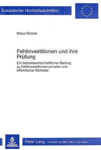 Title: Fehlinvestitionen und ihre Prüfung