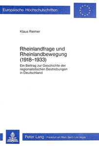 Titel: Rheinlandfrage und Rheinlandbewegung (1918-1933)