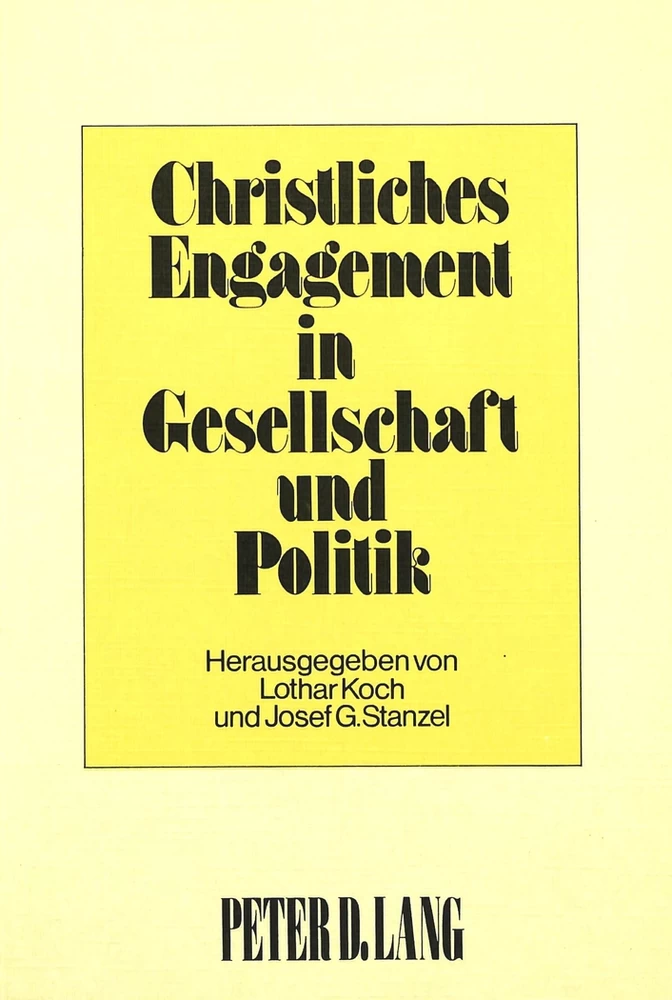 Titel: Christliches Engagement in Gesellschaft und Politik
