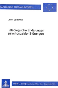 Title: Teleologische Erklärungen psychosozialer Störungen