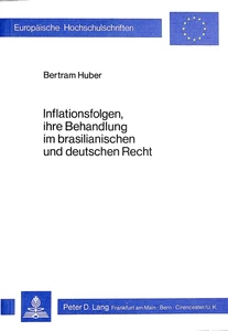 Title: Inflationsfolgen, ihre Behandlung im brasilianischen und deutschen Recht