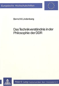 Title: Das Technikverständnis in der Philosophie der DDR