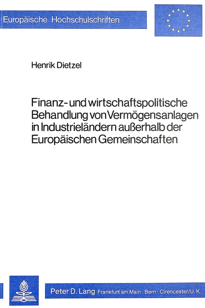 Titel: Finanz- und wirtschaftspolitische Behandlung von Vermögensanlagen in Industrieländern ausserhalb der Europäischen Gemeinschaften