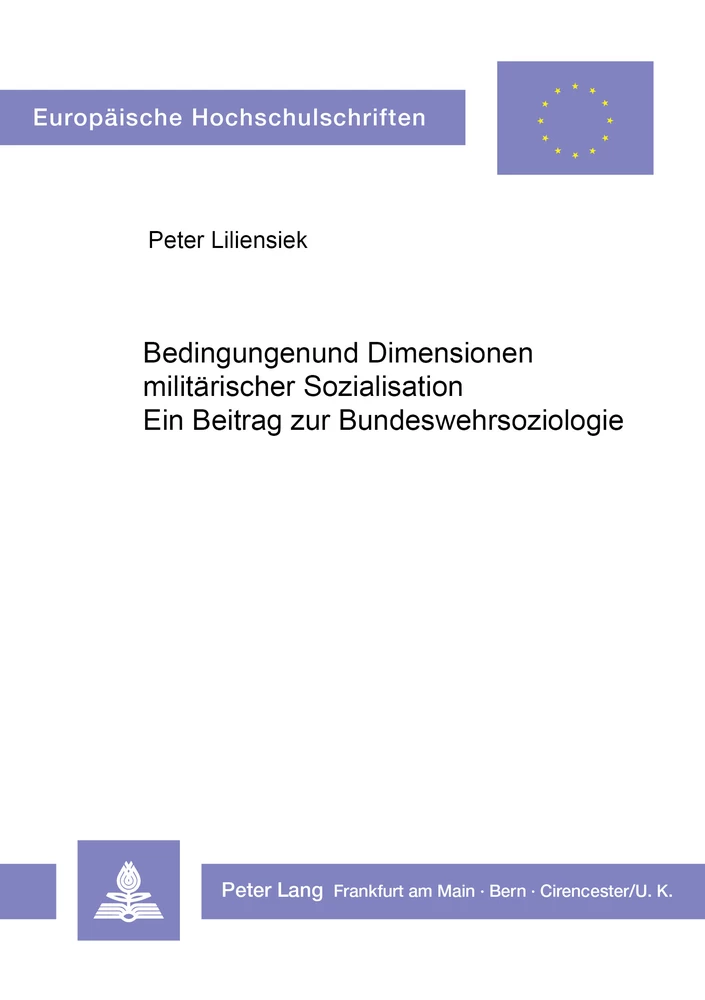 Titel: Bedingungen und Dimensionen militärischer Sozialisation