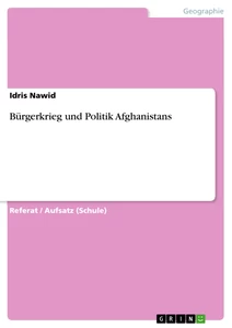 Titre: Bürgerkrieg und Politik Afghanistans