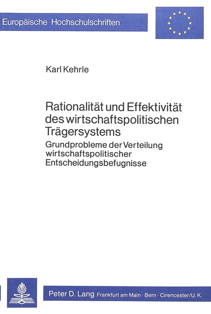 Title: Rationalität und Effektivität des wirtschaftspolitischen Trägersystems
