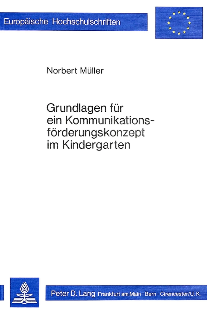 Title: Grundlagen für ein Kommunikationsförderungskonzept im Kindergarten