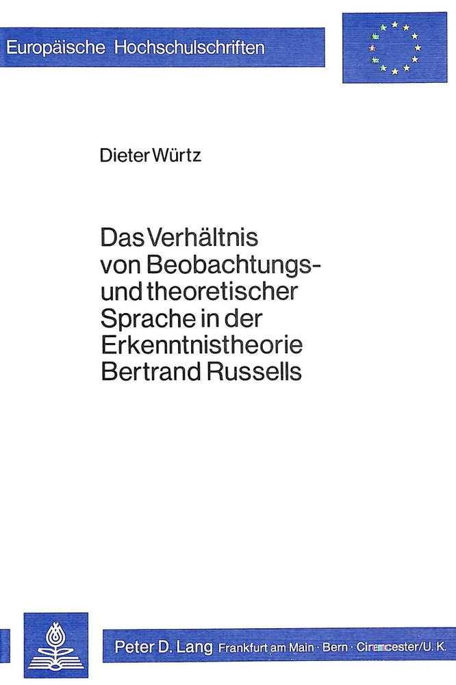 Titel: Das Verhältnis von Beobachtungs- und theoretischer Sprache in der Erkenntnistheorie Bertrand Russells