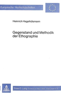 Titel: Gegenstand und Methodik der Ethographie