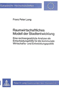 Title: Raumwirtschaftliches Modell der Stadtentwicklung