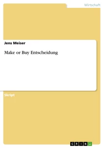 Title: Make or Buy Entscheidung
