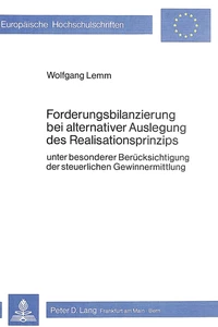 Titel: Forderungsbilanzierung bei alternativer Auslegung des Realisationsprinzips