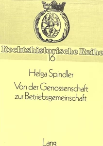 Title: Von der Genossenschaft zur Betriebsgemeinschaft