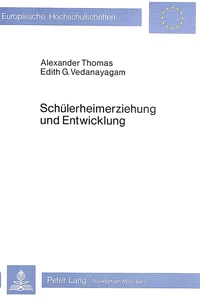 Title: Schülerheimerziehung und Entwicklung