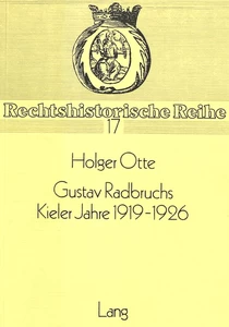 Titel: Gustav Radbruchs Kieler Jahre 1919-1926