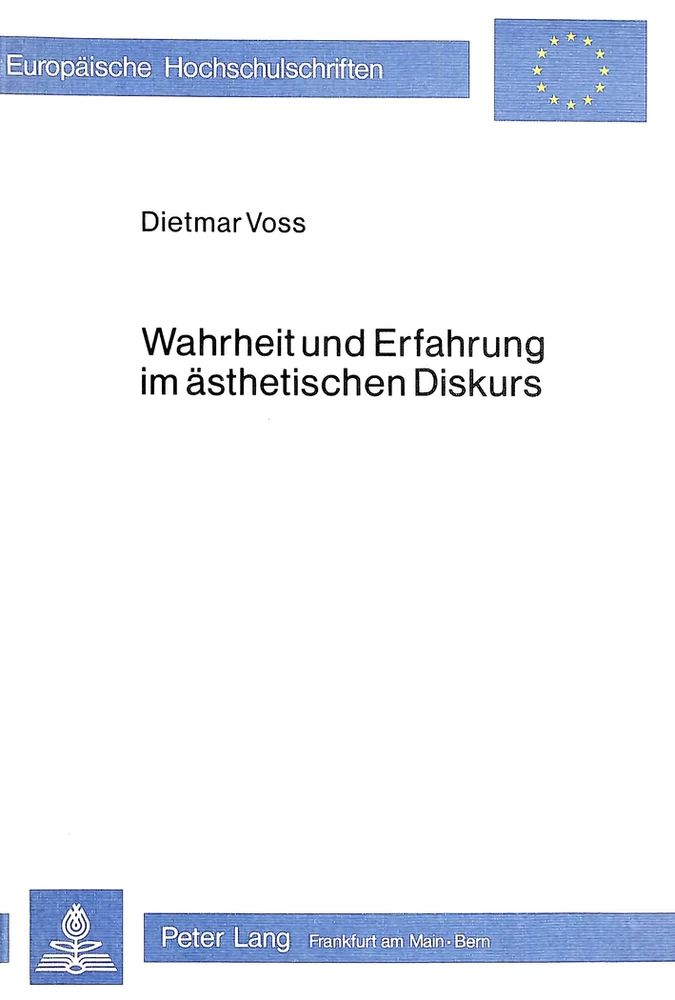 Title: Wahrheit und Erfahrung im ästhetischen Diskurs