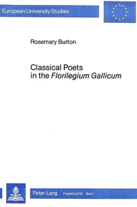 Title: Classical Poets in the Florilegium Gallicum