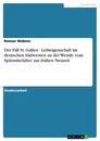 Title: Der Fall St. Gallen - Leibeigenschaft im deutschen Südwesten an der Wende vom Spätmittelalter zur frühen Neuzeit