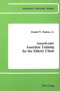 Title: Asserti-Care- Assertion Training for the Elderly Client