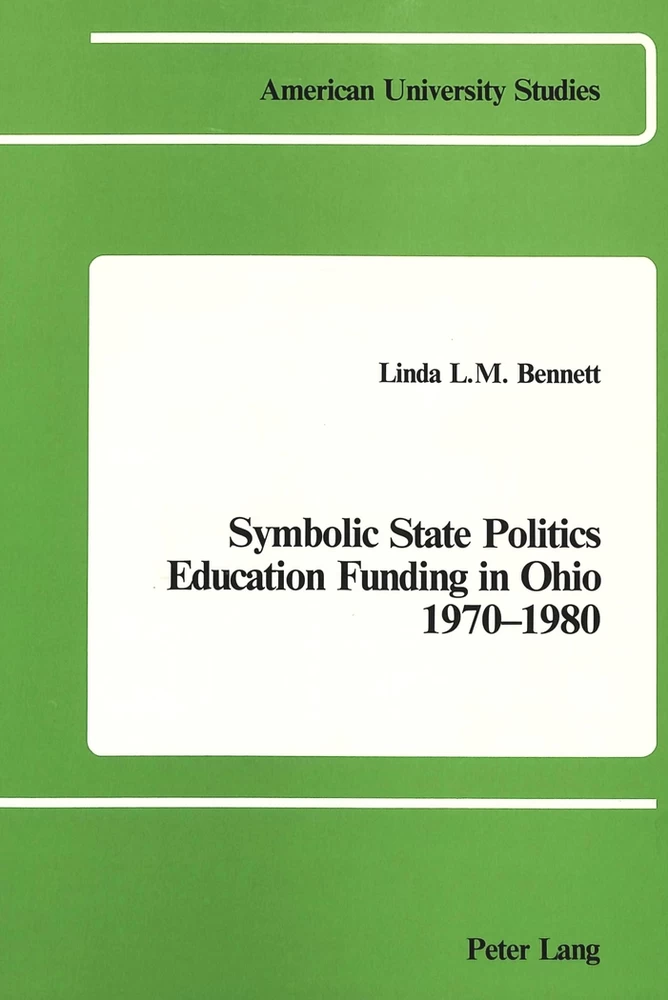 Title: Symbolic State Politics- Education Funding in Ohio- 1970-1980