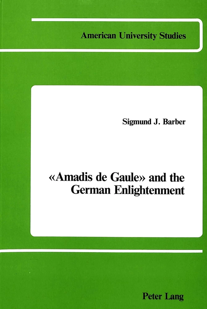 Title: Amadis De Gaule and the German Enlightenment