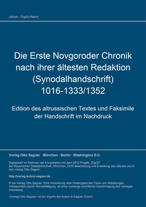 Title: Die Erste Novgoroder Chronik nach ihrer ältesten Redaktion (Synodalhandschrift) 1016-1333/1352