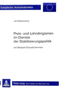 Titel: Preis- und Lohndirigismen im Dienste der Stabilisierungspolitik