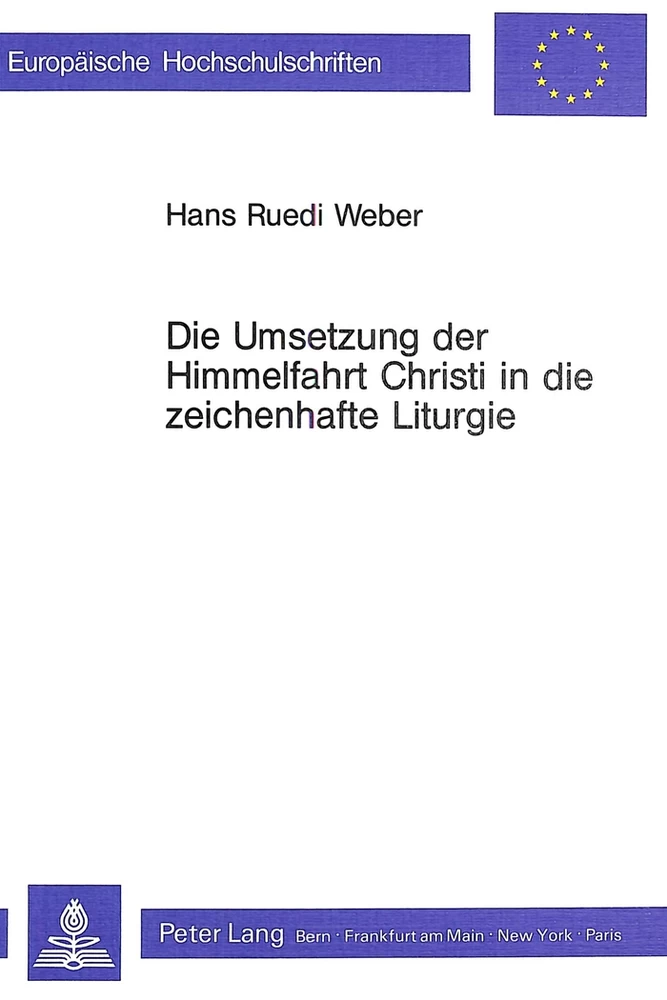 Titel: Die Umsetzung der Himmelfahrt Christi in die zeichenhafte Liturgie
