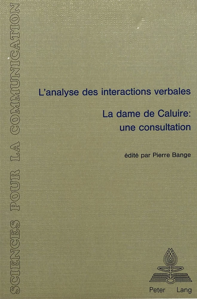 Titre: L'analyse des interactions verbales - «La dame de Caluire - Une consultation»