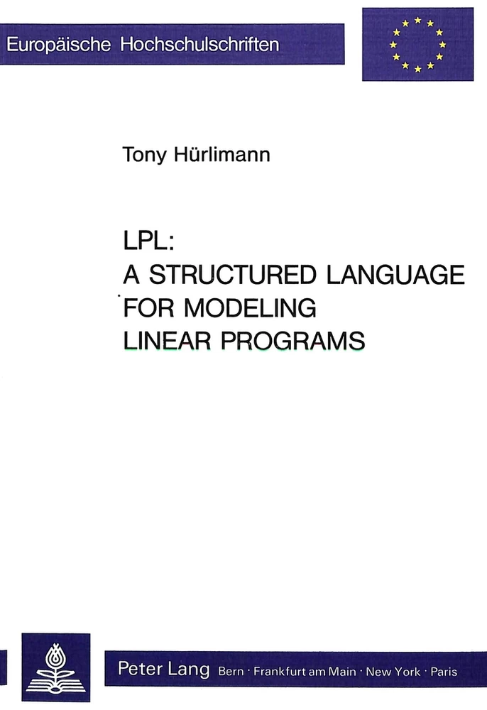 Title: LPL:- A Structured Language for Modeling Linear Programs
