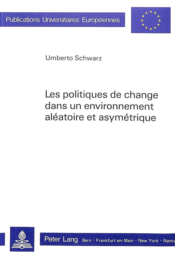 Titre: Les politiques de change dans un environnement aléatoire et asymétrique