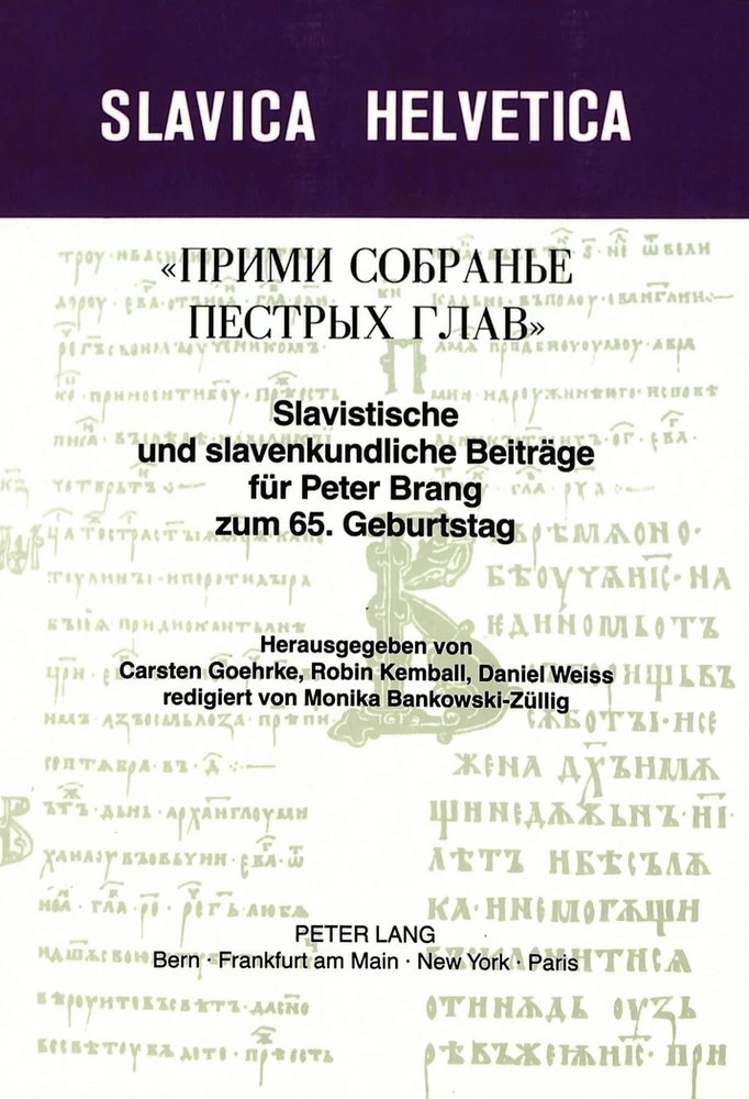 Titel: Slavistische und slavenkundliche Beiträge für Peter Brang zum 65. Geburtstag
